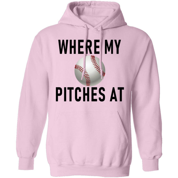 Where My Pitches At T-Shirt CustomCat