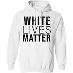 White Lives Matter T-Shirt CustomCat