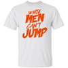 White Men Can't Jump T-Shirt CustomCat