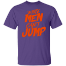 White Men Can't Jump T-Shirt CustomCat