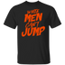 White Men Can't Jump T-Shirt CustomCat