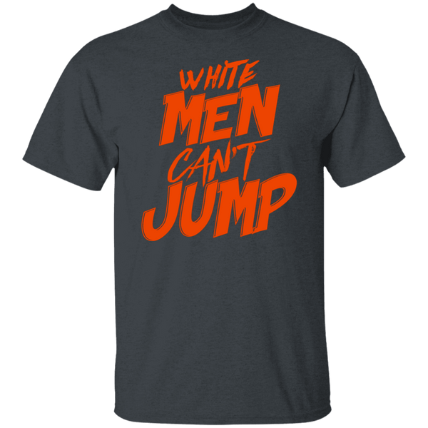 White Men Can't Jump T-Shirt CustomCat