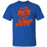 White Men Can't Jump T-Shirt CustomCat