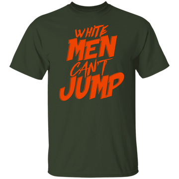 White Men Can't Jump T-Shirt CustomCat