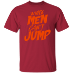 White Men Can't Jump T-Shirt CustomCat