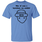Who All Seen A Leprechaun Say Yeahhh T-Shirt CustomCat
