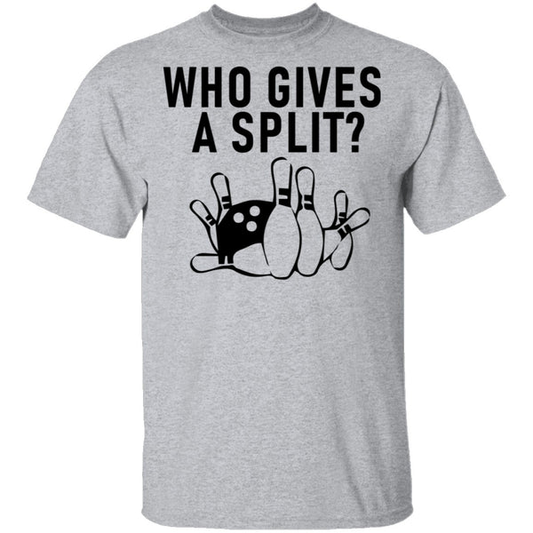 Who Gives A Split Bowling T-Shirt CustomCat