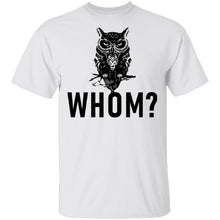 Whom? Owl T-Shirt