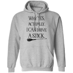 Why Yes Actually I Can Crive A Stick T-Shirt CustomCat