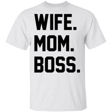 Wife Mom Boss T-Shirt