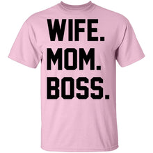 Wife Mom Boss T-Shirt