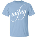 Wifey T-Shirt CustomCat