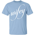 Wifey T-Shirt CustomCat