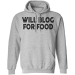 Will Blog For Food T-Shirt CustomCat