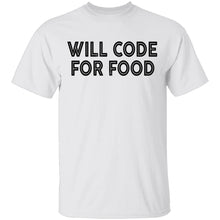 Will Code For Food T-Shirt