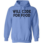 Will Code For Food T-Shirt CustomCat