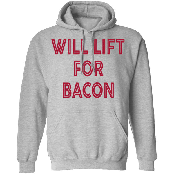 Will Lift for Bacon T-Shirt CustomCat