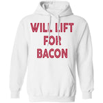 Will Lift for Bacon T-Shirt CustomCat