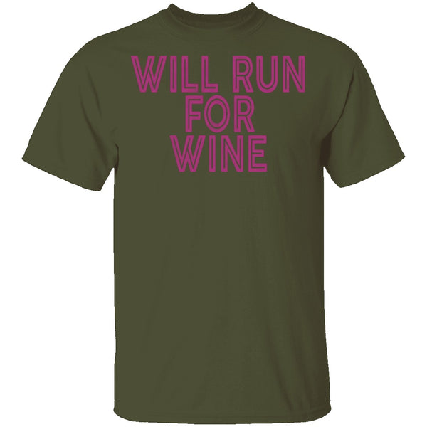 Will Run For Wine T-Shirt CustomCat