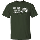 Will Take Photos For Food T-Shirt CustomCat