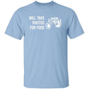 Will Take Photos For Food T-Shirt CustomCat