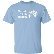 Will Take Photos For Food T-Shirt