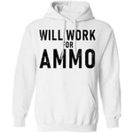 Will Work For Ammo T-Shirt CustomCat
