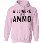 Will Work For Ammo T-Shirt CustomCat
