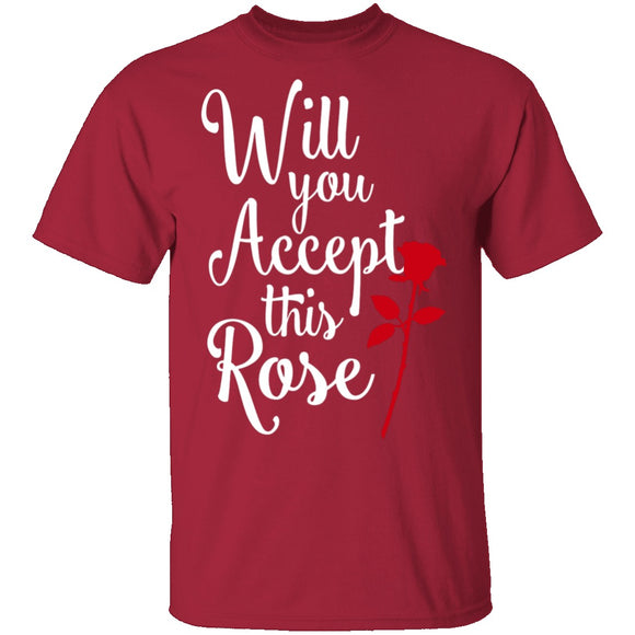 Will You Accept This Rose T-Shirt CustomCat