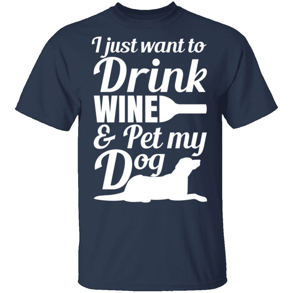 Wine And Dog T-Shirt CustomCat