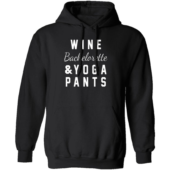 Wine Bachelorette & Yoga Pants T-Shirt CustomCat