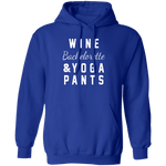 Wine Bachelorette & Yoga Pants T-Shirt CustomCat