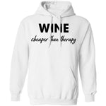 Wine Cheaper Than Therapy T-Shirt CustomCat