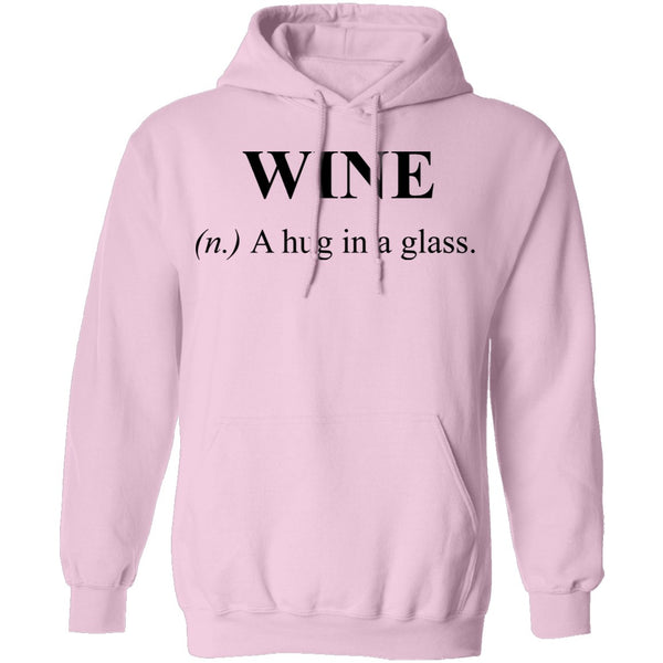Wine Definition A Hug in a Glass T-Shirt CustomCat