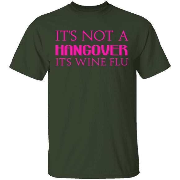 Wine Flu T-Shirt CustomCat