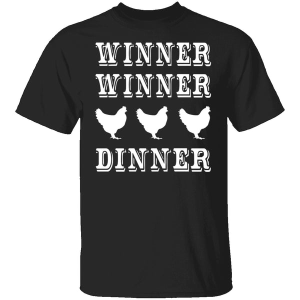Winner Winner Chicken Dinner T-Shirt CustomCat
