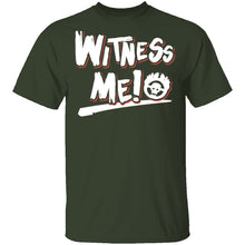 Witness Me T-Shirt