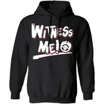 Witness Me T-Shirt CustomCat