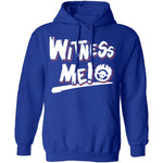 Witness Me T-Shirt CustomCat