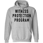 Witness Protection Program T-Shirt CustomCat