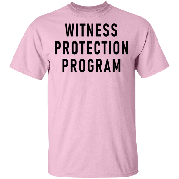 Witness Protection Program T-Shirt CustomCat