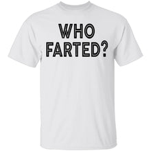 Who Farted T-Shirt