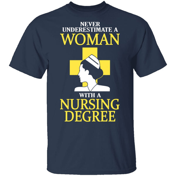 Woman With A Nursing Degree T-Shirt CustomCat