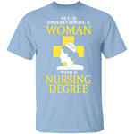 Woman With A Nursing Degree T-Shirt CustomCat