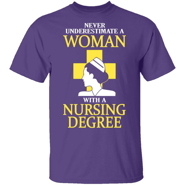 Woman With A Nursing Degree T-Shirt CustomCat