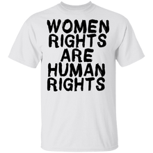 Women Rights Are Human Rights T-Shirt