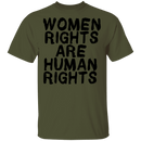 Women Rights Are Human Rights T-Shirt CustomCat
