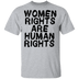 Women Rights Are Human Rights T-Shirt CustomCat