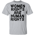 Women Rights Are Human Rights T-Shirt CustomCat