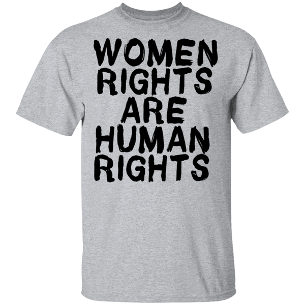 Women Rights Are Human Rights T-Shirt CustomCat